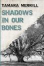 Shadows In Our Bones - Preview