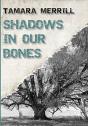 Shadows In Our Bones - Preview
