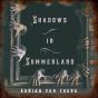 Shadows In Summerland - Preview