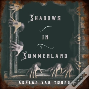 Capa do artigo Shadows In Summerland