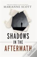 Shadows In The Aftermath