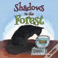 Shadows In The Forest