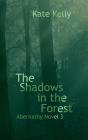 Shadows In The Forest - Preview