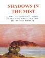 Shadows In The Mist: Australian Aborigin - Preview