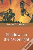 Shadows In The Moonlight