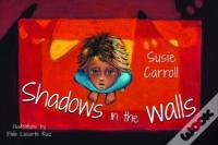 Shadows In The Walls