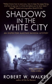 Shadows In The White City