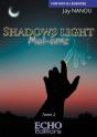 Shadows Light - Mal-Âme - Preview