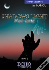 Capa do artigo Shadows Light - Mal-Âme