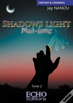 Capa do artigo Shadows Light - Mal-Âme
