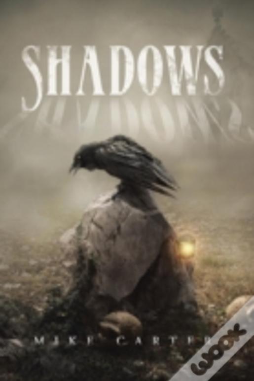 Shadows