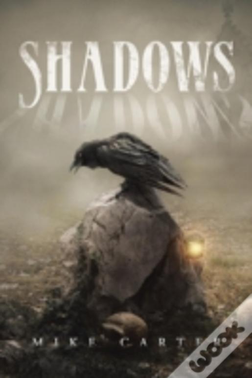 Shadows