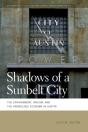 Shadows Of A Sunbelt City - Preview
