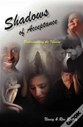 Shadows Of Acceptance