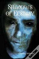 Shadows Of Ecstasy