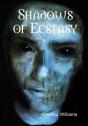 Shadows Of Ecstasy - Preview