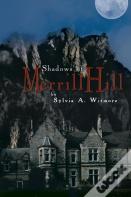 Shadows Of Merrill Hill