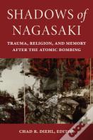 Shadows Of Nagasaki