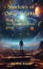 Shadows Of Other Worlds; Book Two Of: The Dimensional Frontier Trilogy - Preview