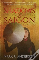 Shadows Of Saigon