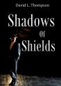 Shadows Of Shields - Preview