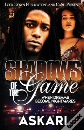 Shadows Of The Game