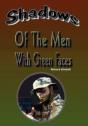 Shadows Of The Men With Green Faces - Preview
