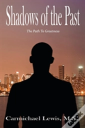 Shadows Of The Past