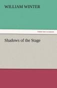 Shadows Of The Stage