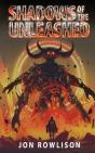 Shadows Of The Unleashed - Preview