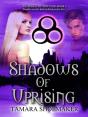 Shadows Of Uprising - Preview