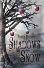 Shadows On Snow: A Flipped Fairy Tale - Preview