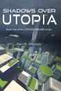 Shadows Over Utopia - Preview