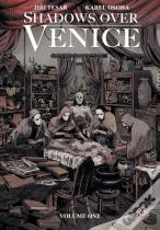 Shadows Over Venice