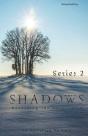 Shadows Series 2 - Preview