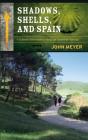 Shadows, Shells, And Spain - Preview