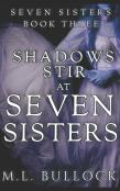 Shadows Stir At Seven Sisters
