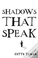 Shadows That Speak
