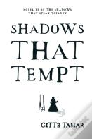 Shadows That Tempt