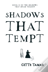 Shadows That Tempt