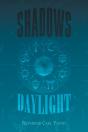Shadows To Daylight - Preview