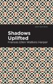 Shadows Uplifted