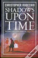 Shadows Upon Time
