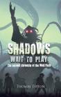 Shadows Wait To Play - Preview