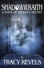 Shadowwraith: A Novel Of Sherlock Holmes - Preview