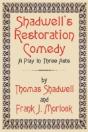 Shadwell'S Restoration Comedy: A Play In - Preview
