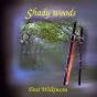 Shady Woods - CD - Preview