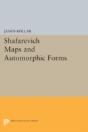 Shafarevich Maps And Automorphic Forms - Preview
