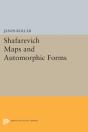 Shafarevich Maps And Automorphic Forms - Preview