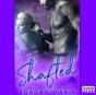 Shafted - Preview